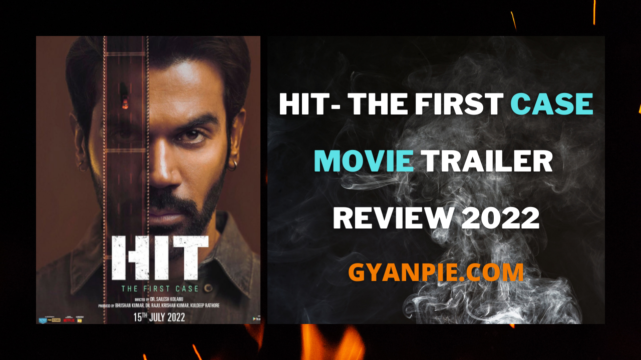 HIT- The First Case Movie Trailer Review 2022 | हिट मूवी