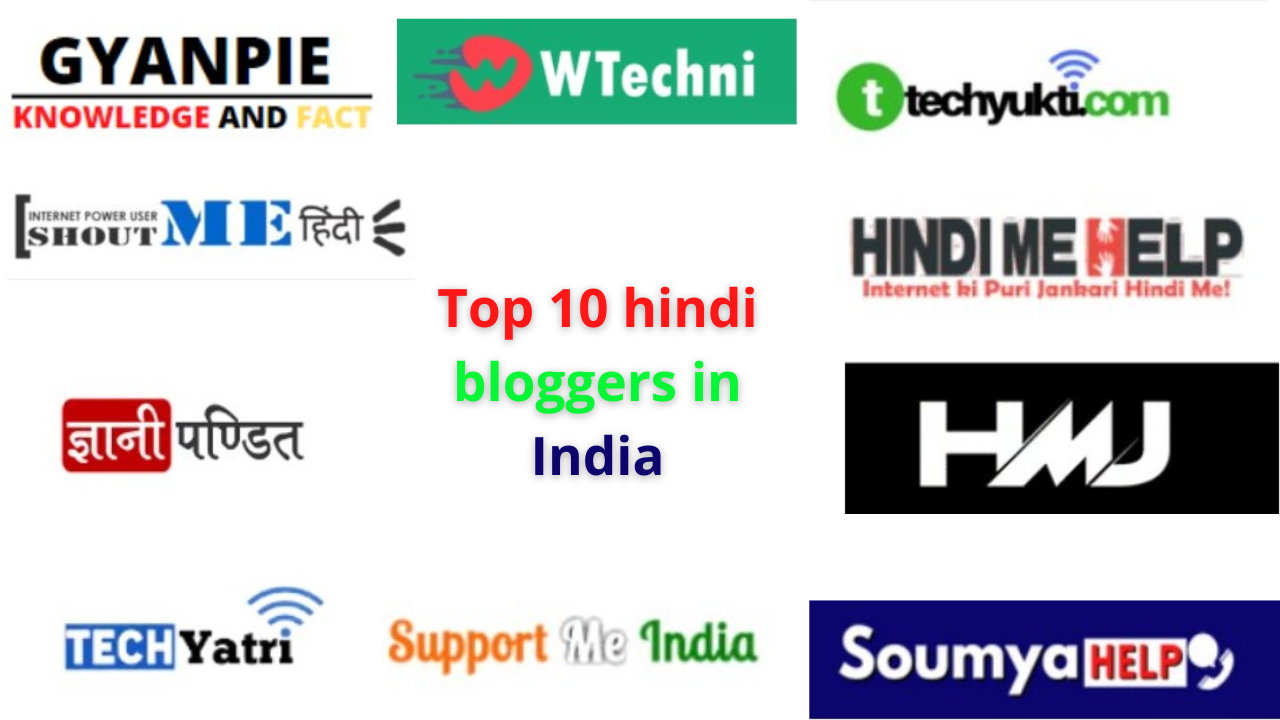 Top 10 Hindi Bloggers In India. - Gyanpie.com